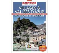 Guide Villages Et Vallées D'azur 2025 Carnet Petit Futé: Patrimoine et Traditions (2025)