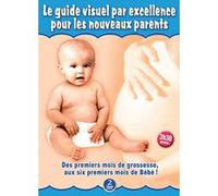 Guide visuel pour les nouveaux parents E