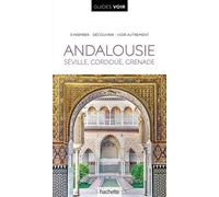 Guide Voir Andalousie - Collectif - Hachette Tourisme Guides - broché - Guide