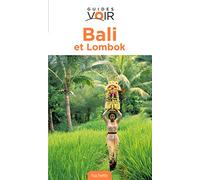 Guide Voir Bali et Lombok