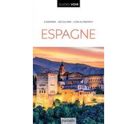 Guide Voir Espagne Avec Baléares et Canaries - Collectif - Hachette Tourisme Guides - broché - Guide