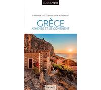 Guide Voir Grèce: Athènes et le continent
