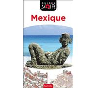 Guide Voir Mexique
