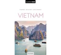 Collectif – Guide Voir Vietnam – Le Routard / Hachette Tourisme Guides – broché