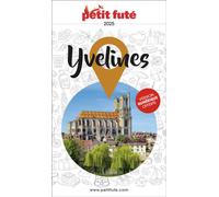 Guide Yvelines 2025 Petit Futé - Dominique Auzias - Petit futé - broché - Guide