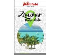 Guide Zanzibar 2024/2025 Petit Futé: Pemba - Mafia