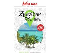 Guide Zanzibar 2024/2025 Petit Futé: Pemba - Mafia (2024-2025)