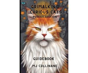 Guidebook for the Pocket Edition of Grimalkin's Curious Cats