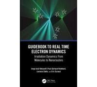 Guidebook To Real Time Electron Dynamics