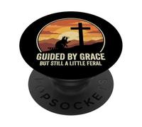 Guided by Grace But Still A Little Feral PopSockets PopGrip Adhésif