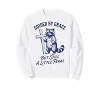 Guided by Grace But Still A Little Feral Sweatshirt