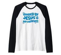 Guided by Jesus and My Parents Christian Kid Christianisme Manche Raglan