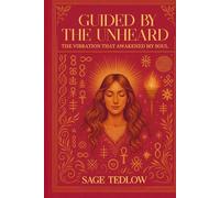 GUIDED BY THE UNHEARD: THE VIBRATION THAT AWAKENED MY SOUL