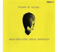 Guided By Voices - Self-Inflicted Aerial Nostalgia [Import]