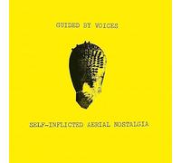 Guided By Voices - Self-Inflicted Aerial Nostalgia (Yellow)