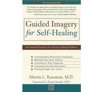 Guided Imagery for Selfhealing by Martin L Rossman Martin L. Rossman (Auteur)