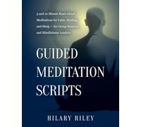 Guided Meditation Scripts