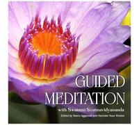 Guided Meditation: With Swamini Svatmavidyananda