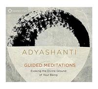 Guided Meditations: Evoking The Divine Ground Of Your Being