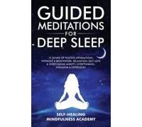 Guided Meditations For Deep Sleep