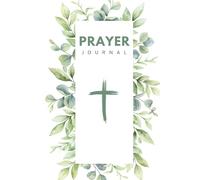 Guided Prayer Journal for Reflection & Renewal: Prayers, Prompts & Scripture to Deepen Your Time with God