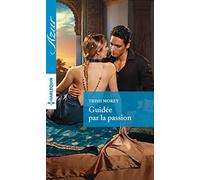 Guidée par la passion