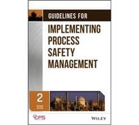 Guidelines for Implementing Process Safety Management by CCPS Center for Chemical Process Safety Ccps (Auteur)