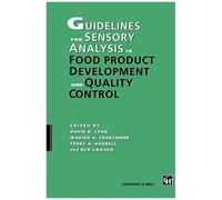 Guidelines For Sensory Analysis In Food Product Development And Quality Control