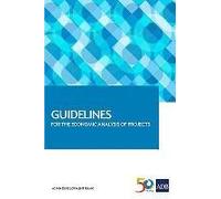 Guidelines For The Economic Analysis Of Projects