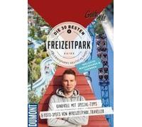 Guideme Reiseführer "Die 30 Besten Freizeitparks Deutschlands Inkl. Wasserparks & Thermen