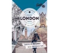 GuideMe Reiseführer London: Travel Book mit Instagram Spots & Must-see-Sights inkl. Fototipps von @itscaroo