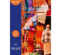 Guides Bleus - Le Maroc - Guide Culturel Et Pratique
