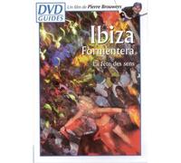 Guides: Ibiza-Formentera (La Fete des Sens)
