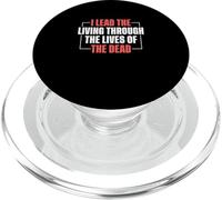 Guides touristiques I Lead The Living Through The Lives of The Dead PopSockets PopGrip pour MagSafe