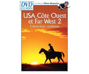 Guides: USA Cote Ouest Et Far West 2 (L'amerique Mythique)