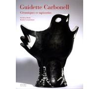 Guidette Carbonell: Céramiques et tapisseries