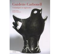 Guidette Carbonell: Céramiques et tapisseries