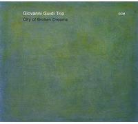 Giovani Guidi Trio City of Broken Dreams (CD) Album