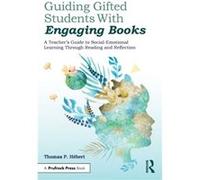 Guiding Gifted Students With Engaging Books by Thomas P. Hebert Thomas P. Hebert (Auteur)