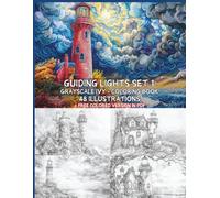 Guiding Lights - 48 Grayscale Coloring Pages + Free Colored Version in PDF - Coastal Lighthouses - Relaxing Beach House Coloring: Large US Letter format. Fun and relaxation guaranteed.
