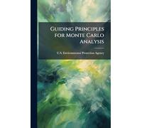 Guiding Principles for Monte Carlo Analysis