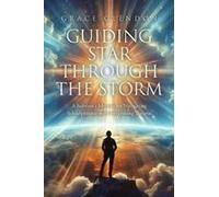 Guiding Star Through The Storm