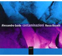 Guido Alessandro & Riccelli Rocco - Contaminazioni [Import]