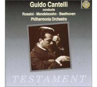 GUIDO CANTELLI / ロッシーニ : 歌劇 「どろぼうかささぎ」 序曲 / メンデルスゾーン : 交響曲 第4番 イ長調 「イタリア」 / ベートーヴェン : 交響曲 第5番 ハ短調 「運命」 第2-4楽章