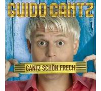 GUIDO CANTZ - CANTZ SCHÖN FRECH CD NEW