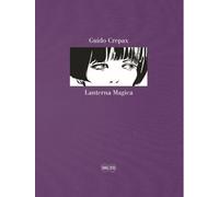 Guido Crepax - Lanterna Magica - Imitations