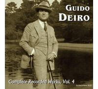 Guido Deiro - Complete Recorded Works, Vol. 4