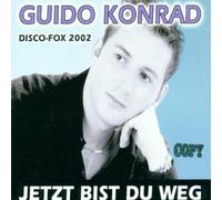 Guido Konrad - Jetzt Bist du Weg [Import]