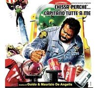 Guido & Maurizio De Angelis - Chissa Perche Capitano Tutte A Me [Import]