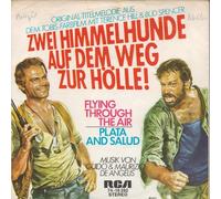 GUIDO & MAURIZIO DE ANGELIS - ZWEI HIMMELHUNDE AUF DEM WEG ZUR HÖLLE! / FLYING THROUGH THE AIR / PLATA AND SALUD / ORIGINAL-TITELMELODIE AUS DEM TO ARBFILM MIT TERENCE HILL & BUD SPENCER / 1973 / Bildhülle / RCA # 74-16282